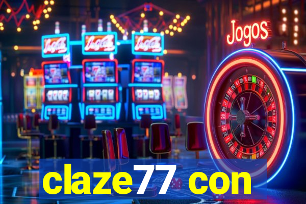 claze77 con